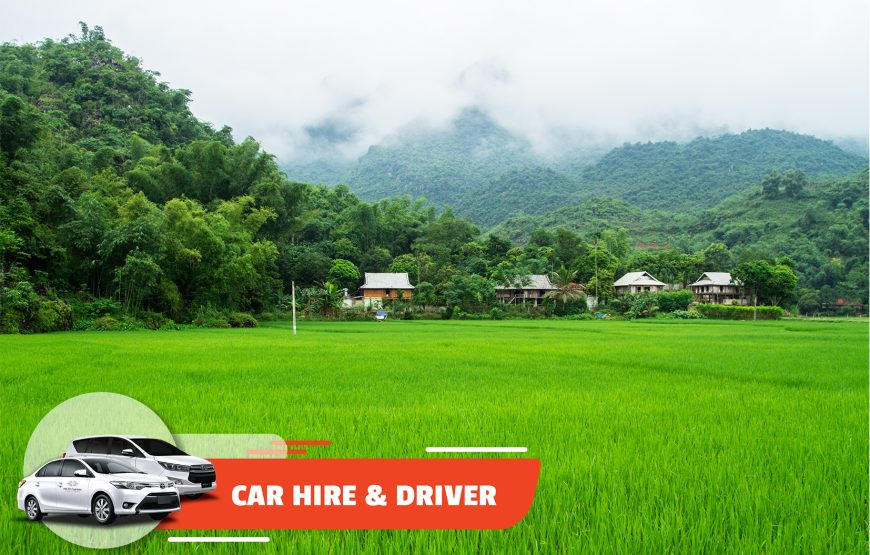 Car Hire & Driver: Ha Noi – Mai Chau (Full-day)