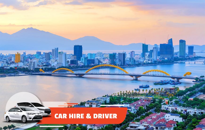 Car Hire & Driver: Hoi An – Da Nang City Tour (Except Son Tra Peninsula) (Half-day)