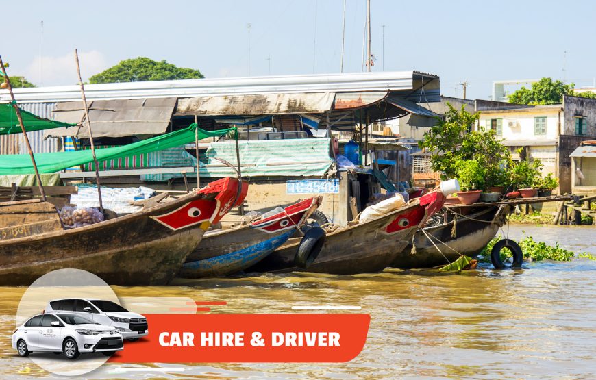 Car Hire & Driver: Cai Be (Full-day)